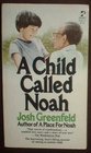A Child Called Noah