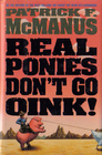 Real Ponies Don't Go Oink