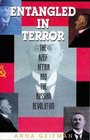 Entangled in Terror The Azef Affair and the Russian Revolution