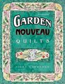 Garden Nouveau Quilts