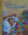 Wake Up, Groundhog!