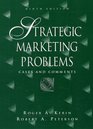 Strategic Marketing Problems Cases and Comments