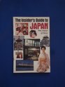 The Insider's Guide to Japan