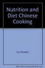 Nutrition and Diet Chinese Cooking