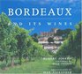 Bordeaux and Its Wines