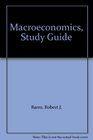 Study Guide to Accompany Macroeconomics
