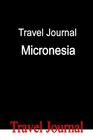 Travel Journal Micronesia
