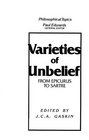 Varieties of Unbelief From Epicurus to Sartre