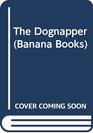 The Dognapper