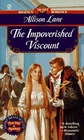 The Impoverished Viscount (Rake's Rainbow, Bk 2) (Signet Regency Romance)