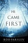 He Came  First Following Christ to  Spiritual Breakthrough