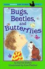 Bugs Beetles and Butterflies