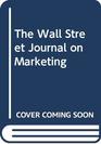 The Wall Street Journal on Marketing