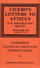 Cicero Letters to Atticus Volume 3 Books 579
