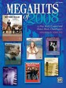 Megahits of 2008 13 Pop Rock Country and Dance Music Chartbusters