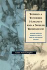 Toward a Tenderer Humanity and a Nobler Womanhood African American Women's Clubs in TurnOfTheCentury Chicago