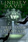 Three Hands in the Fountain (Marcus Didius Falco Mysteries (Hardcover))