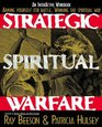 Strategic Spiritual Warfare