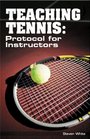 Teaching Tennis Protocol for Instructors