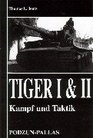 Tiger I  II 3 Bde Bd1 Kampf und Taktik