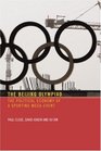 The Beijing Olympiad The Political Economy of a Sporting MegaEvent
