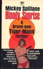 Bloody Sunrise (Tiger Mann, Bk 2)