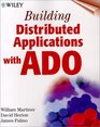 Building Distributed Applications With ADO