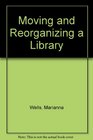 Moving and Reorganizing a Library