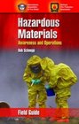 Hazardous Materials Awareness and Operations Field Guide