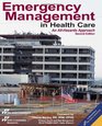 Emergency Management in Health Care An AllHazards Approach Second Edition