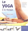 Le Yoga  la maison