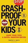 Crashproof Your Kids Make Your Teen a Safer Smarter Driver