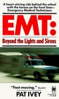 EMT Beyond the Lights and Sirens