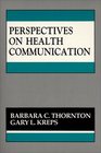 Perspectives on Health Communication