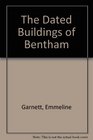 The Dated Buildings of Bentham