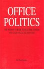 Office Politics  The Women's Guide to Beat the System and Gain Financial Success