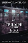 The Triumph of the Egg and Other Stories