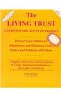 The Living Trust A Cure for the Agony of Probate
