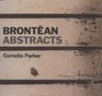 Cornelia Parker Brontean Abstracts