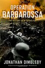 Operation Barbarossa The History of a Cataclysm