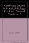Certificate Course in Practical Biology Plant and General Studies v 2