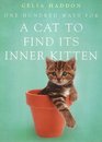 One Hundred Ways for a Cat to Find Its InnerKitten