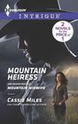 Mountain Heiress / Mountain Midwife (Harlequin Intrigue)