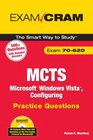 MCTS 70620 Microsoft Windows Vista Configuring Practice Questions Exam Cram