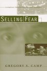 Selling Fear Conspiracy Theories and EndTimes Paranoia