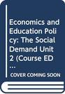 Economics and Education Policy