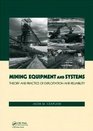 Mining Equipment and Systems Theory and Practice of Exploitation and Reliability