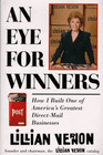 An Eye for Winners: How I Built America's Greatest Direct Mail Business (Audio Cassette)