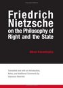 Friedrich Nietzsche on the Philosophy of Right And the State