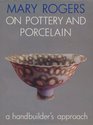 Mary Rogers on Pottery and Porcelain